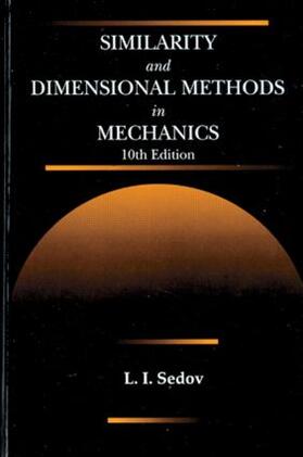 Sedov |  Similarity and Dimensional Methods in Mechanics | Buch |  Sack Fachmedien