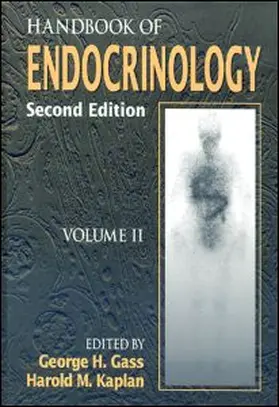 Gass / Kaplan |  Handbook of Endocrinology, Second Edition, Volume II | Buch |  Sack Fachmedien