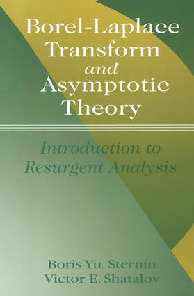 Sternin / Shatalov |  Borel-Laplace Transform and Asymptotic Theory | Buch |  Sack Fachmedien