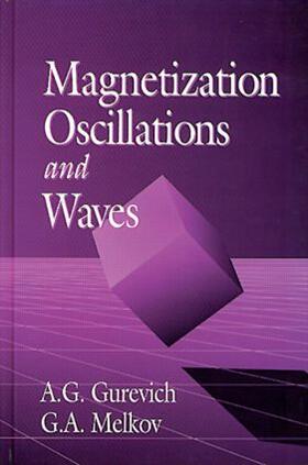 Gurevich / Melkov |  Magnetization Oscillations and Waves | Buch |  Sack Fachmedien