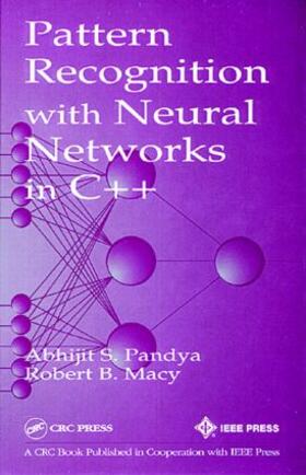 Pandya / Macy |  Pattern Recognition with Neural Networks in C++ | Buch |  Sack Fachmedien