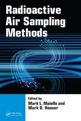 Maiello / Hoover |  Radioactive Air Sampling Methods | Buch |  Sack Fachmedien