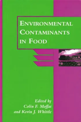 Moffat / Whittle |  Environmental Contaminants in Food | Buch |  Sack Fachmedien