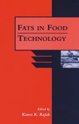 Rajah |  Fats in Food Technology | Buch |  Sack Fachmedien