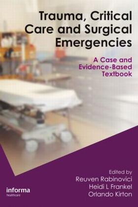 Rabinovici / Frankel / Kirton |  Trauma, Critical Care and Surgical Emergencies | Buch |  Sack Fachmedien