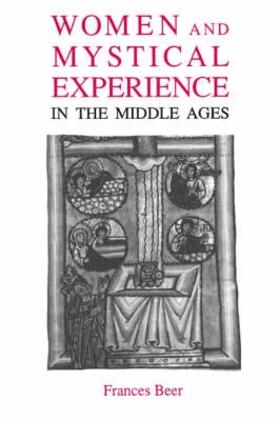 Beer |  Women and Mystical Experience in the Middle Ages | Buch |  Sack Fachmedien