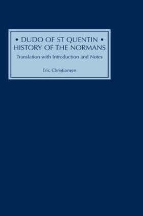 Christiansen |  Dudo of St Quentin: History of the Normans | Buch |  Sack Fachmedien