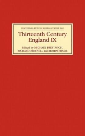 Prestwich / Britnell / Frame |  Thirteenth Century England IX | Buch |  Sack Fachmedien