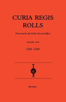 Brand |  Curia Regis Rolls XVIII [27 Henry III to 30 Henry III] (1243-45) | Buch |  Sack Fachmedien