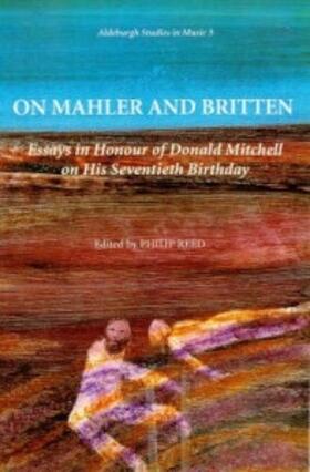 Reed |  On Mahler and Britten | Buch |  Sack Fachmedien