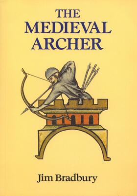 Bradbury |  The Medieval Archer | Buch |  Sack Fachmedien