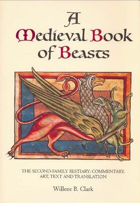 Clark |  A Medieval Book of Beasts | Buch |  Sack Fachmedien
