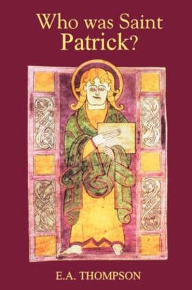 Thompson |  Who Was St Patrick? | Buch |  Sack Fachmedien
