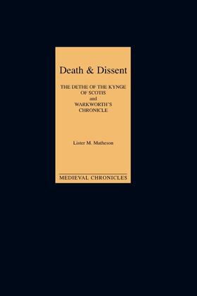 Matheson |  Death and Dissent: Two Fifteenth-Century Chronicles | Buch |  Sack Fachmedien