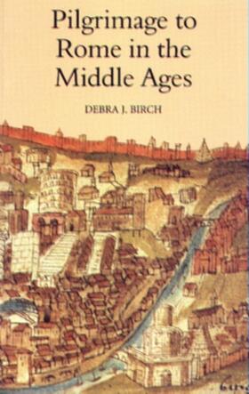 Birch |  Pilgrimage to Rome in the Middle Ages | Buch |  Sack Fachmedien