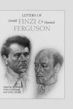 Ferguson / Hurd |  Letters of Gerald Finzi and Howard Ferguson | Buch |  Sack Fachmedien