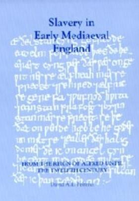 Pelteret |  Slavery in Early Mediaeval England from the Reign of Alfred Until the Twelfth Century | Buch |  Sack Fachmedien