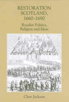 Jackson |  Restoration Scotland, 1660-1690 | Buch |  Sack Fachmedien