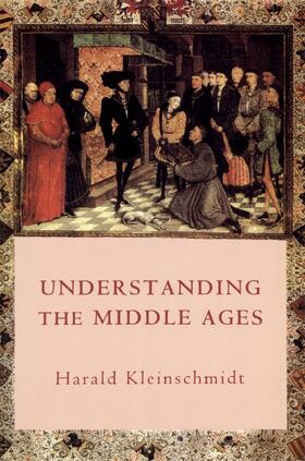 Kleinschmidt |  Understanding the Middle Ages | Buch |  Sack Fachmedien