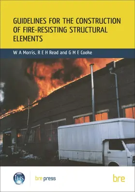 Morris |  Guidelines for the Construction of Fire-Resisting Structural Elements | Buch |  Sack Fachmedien