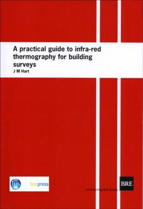 Hart |  A Practical Guide to Infra-red Thermography for Building Surveys | Buch |  Sack Fachmedien