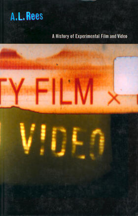 Rees | A History of Experimental Film and Video | Buch | 978-0-85170-681-8 | sack.de