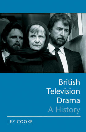 Cooke |  British Television Drama: A History | Buch |  Sack Fachmedien