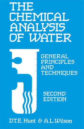 Hunt / Wilson |  The Chemical Analysis of Water | Buch |  Sack Fachmedien