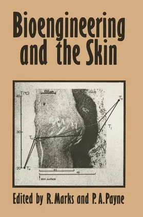 Marks |  Bioengineering and the Skin | Buch |  Sack Fachmedien