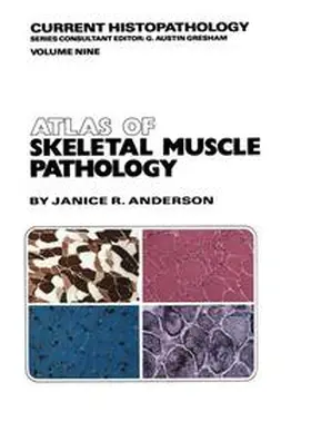 Anderson |  Atlas of Skeletal Muscle Pathology | Buch |  Sack Fachmedien