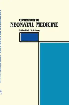 Daniels / Huang |  Companion to Neonatal Medicine | Buch |  Sack Fachmedien