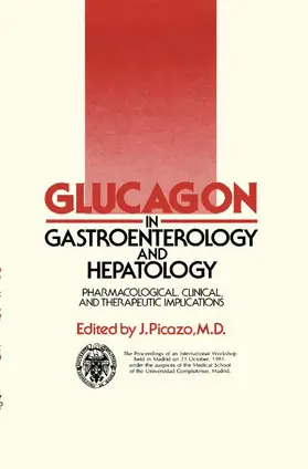 Picazo |  Glucagon in Gastroenterology and Hepatology | Buch |  Sack Fachmedien