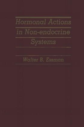 Essman |  Hormonal Actions in Non-Endocrine Systems | Buch |  Sack Fachmedien