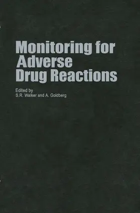 Goldberg / Walker |  Monitoring for Adverse Drug Reactions | Buch |  Sack Fachmedien