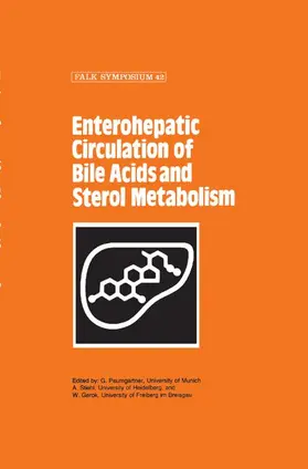 Paumgartner / Gerok / Stiehl |  Enterohepatic Circulation of Bile Acids and Sterol Metabolism | Buch |  Sack Fachmedien