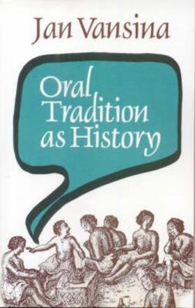 Vansina |  Oral Tradition as History | Buch |  Sack Fachmedien
