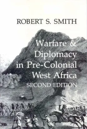 Smith |  Warfare and Diplomacy in Pre-colonial West Africa | Buch |  Sack Fachmedien