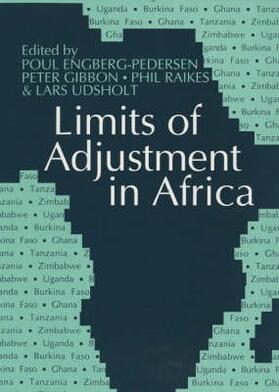 Engberg-pederse / Engberg-Pedersen / Gibbon |  Limits of Adjustment in Africa - The Effects of Economic Liberalization, 1986-94 | Buch |  Sack Fachmedien