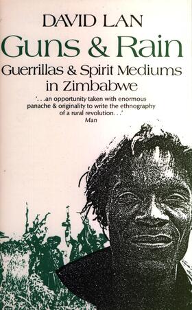 Lan |  Guns and Rain - Guerrillas and Spirit Mediums in Zimbabwe | Buch |  Sack Fachmedien