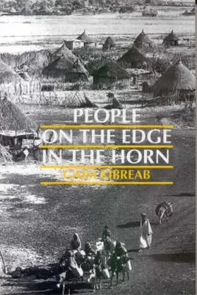 Kibreab |  People on the Edge in the Horn - Displacement, Land Use and the Environment in the Gedaref Region, Sudan | Buch |  Sack Fachmedien