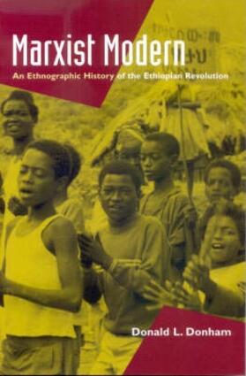 Donham |  Marxist Modern - An Ethnographic History of the Ethiopian Revolution | Buch |  Sack Fachmedien