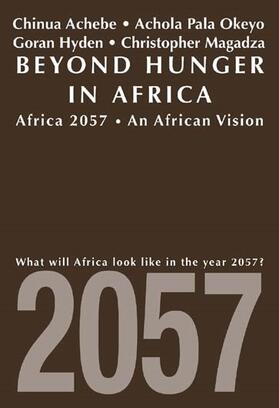 Achebe / Hyden / al. |  Beyond Hunger in Africa - Conventional Wisdom and a Vision of Africa in 2057 | Buch |  Sack Fachmedien