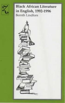 Lindfors |  Black African Literature in English, 1992-1996 | Buch |  Sack Fachmedien