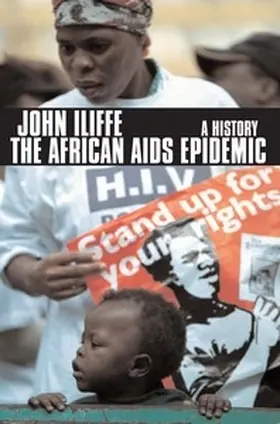 Iliffe |  The African Aids Epidemic - A History | Buch |  Sack Fachmedien