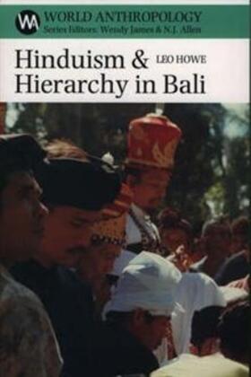 Howe |  Hinduism and Hierarchy in Bali | Buch |  Sack Fachmedien