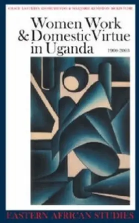 Kyomuhendo / McIntosh |  Women, Work and Domestic Virtue in Uganda 1900-2003 | Buch |  Sack Fachmedien