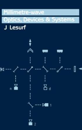 Lesurf |  Millimetre-Wave Optics, Devices and Systems | Buch |  Sack Fachmedien