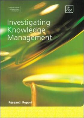 Cipd Author | Investigating Knowledge Management | Buch | 978-0-85292-899-8 | sack.de