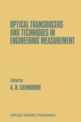 Luxmoore |  Optical Transducers and Techniques in Engineering Measurement | Buch |  Sack Fachmedien