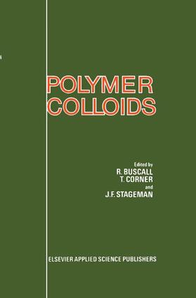 Buscall / Stageman / Corner |  Polymer Colloids | Buch |  Sack Fachmedien